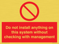 PV13279: Do not install anything on this system without checking with management