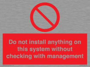 PV13279: Do not install anything on this system without checking with management