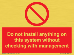 PV13279: Do not install anything on this system without checking with management