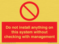 PV13279: Do not install anything on this system without checking with management