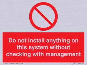 PV13279: Do not install anything on this system without checking with management