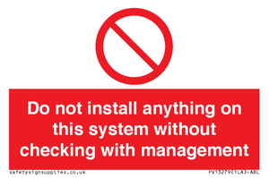 PV13279: Do not install anything on this system without checking with management