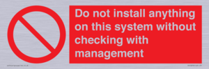 PV13279: Do not install anything on this system without checking with management