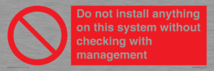 PV13279: Do not install anything on this system without checking with management