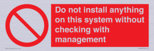 PV13279: Do not install anything on this system without checking with management