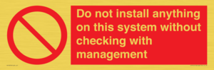 PV13279: Do not install anything on this system without checking with management