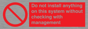 PV13279: Do not install anything on this system without checking with management