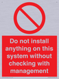 PV13279: Do not install anything on this system without checking with management