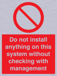 PV13279: Do not install anything on this system without checking with management