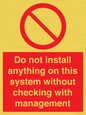 PV13279: Do not install anything on this system without checking with management