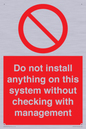 PV13279: Do not install anything on this system without checking with management