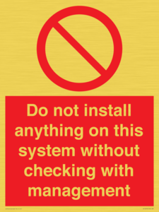 PV13279: Do not install anything on this system without checking with management