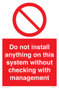 PV13279: Do not install anything on this system without checking with management