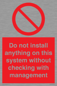PV13279: Do not install anything on this system without checking with management