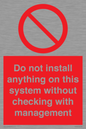 PV13279: Do not install anything on this system without checking with management