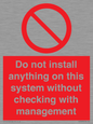 PV13279: Do not install anything on this system without checking with management