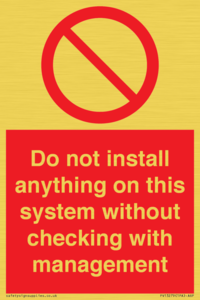 PV13279: Do not install anything on this system without checking with management