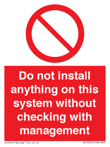 PV13279: Do not install anything on this system without checking with management