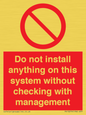 PV13279: Do not install anything on this system without checking with management