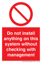 PV13279: Do not install anything on this system without checking with management
