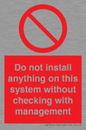 PV13279: Do not install anything on this system without checking with management