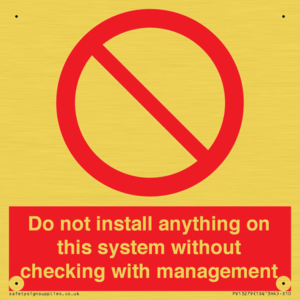 PV13279: Do not install anything on this system without checking with management