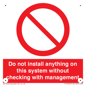PV13279: Do not install anything on this system without checking with management