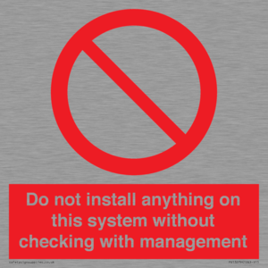 PV13279: Do not install anything on this system without checking with management