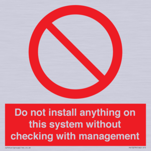 PV13279: Do not install anything on this system without checking with management