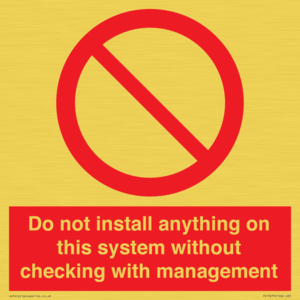 PV13279: Do not install anything on this system without checking with management