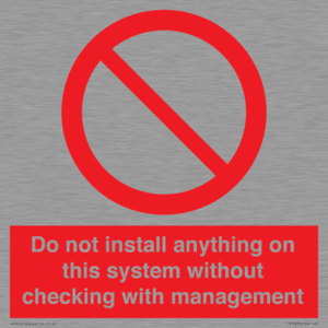 PV13279: Do not install anything on this system without checking with management