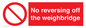 PV13371: No reversing off the weighbridge