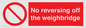 PV13371: No reversing off the weighbridge