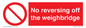 PV13371: No reversing off the weighbridge