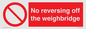 PV13371: No reversing off the weighbridge