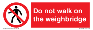 PV13378: Do not walk on the weighbridge