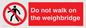 PV13378: Do not walk on the weighbridge