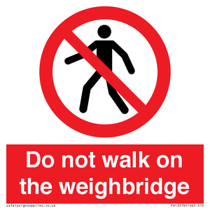 PV13378: Do not walk on the weighbridge