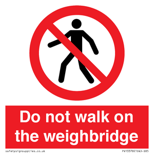 PV13378: Do not walk on the weighbridge