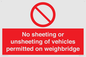 PV13388: No sheeting or unsheeting of vehicles permitted on weighbridge