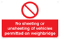 PV13388: No sheeting or unsheeting of vehicles permitted on weighbridge
