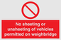 PV13388: No sheeting or unsheeting of vehicles permitted on weighbridge