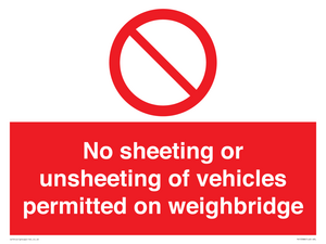 PV13388: No sheeting or unsheeting of vehicles permitted on weighbridge