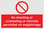 PV13388: No sheeting or unsheeting of vehicles permitted on weighbridge