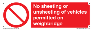 PV13388: No sheeting or unsheeting of vehicles permitted on weighbridge