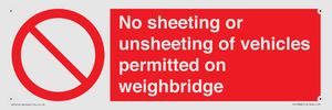 PV13388: No sheeting or unsheeting of vehicles permitted on weighbridge