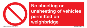 PV13388: No sheeting or unsheeting of vehicles permitted on weighbridge