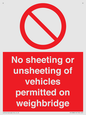 PV13388: No sheeting or unsheeting of vehicles permitted on weighbridge
