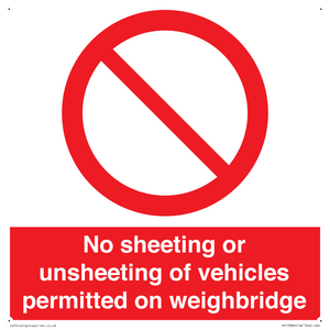 PV13388: No sheeting or unsheeting of vehicles permitted on weighbridge