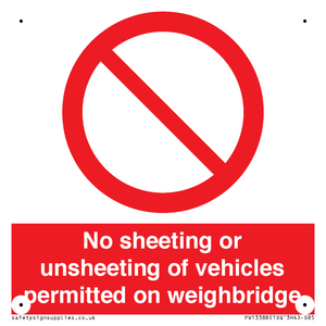 PV13388: No sheeting or unsheeting of vehicles permitted on weighbridge